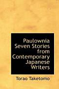 Paulownia Seven Stories from Contemporary Japanese Writers