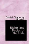 Rights and Duties of Neutrals