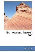 The House and Table of God