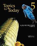 Reading for Today 5 Topics for Today