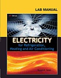 Lab Manual for Smith's Electricity for Refrigeration, Heating and Air Conditioning
