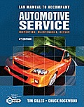 Lab Manual for Gilles' Automotive Service, 4th
