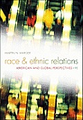 Race & Ethnic Relations American & Global Perspectives