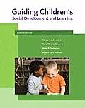 Guiding Children's Social Development and Learning