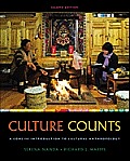 Cengage Advantage Books Culture Counts A Concise Introduction to Cultural Anthropology 2nd edition