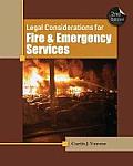 Legal Considerations for Fire & Emergency Services