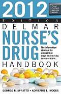 Delmar Nurses Drug Handbook 2012 Edition