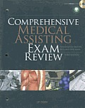 Comprehensive Medical Assisting Exam Review: Preparation for the Cma, Rma and Cmas Exams (Book Only)