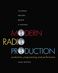 Modern Radio Production: Production Programming & Performance