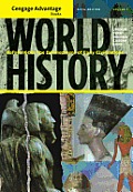 Cengage Advantage Books World History Before 1600 The Development of Early Civilization Volume I
