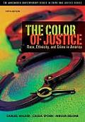 The Color of Justice: Race, Ethnicity, and Crime in America