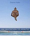 An Invitation to Health: Choosing to Change [With Workbook]