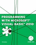 Programming with Microsoft Visual Basic 2010 (Visual Basic)