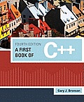 First Book of C++ 4th Edition