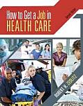 How to Get a Job in Health Care with CD