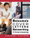 Resumes, Cover Letters, Networking, & Interviewing