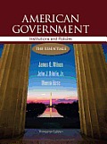 American Government: Institutions and Policies: The Essentials
