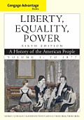 Cengage Advantage Books Liberty Equality Power A History of the American People Volume 1