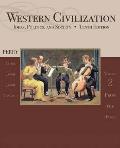 Western Civilization Ideas Politics & Society Volume II From 1600