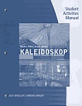 Student Activities Manual for Moeller Adolph Mabee Bergers Kaleidoskop 8th