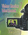Student Workbook for Zettls Video Basics 7th