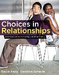 Choices in Relationships An Introduction to Marriage & the Family