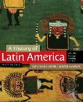 A History of Latin America, Volume 1: Ancient America to 1910