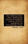 Om Holbergs Niels Klim, Med S Ligt Hensyn Til Tidligere Satirer I Form AF Opdigtede Og Vidunderlige