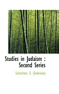 Studies in Judaism: Second Series