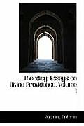 Theodicy: Essays on Divine Providence, Volume I