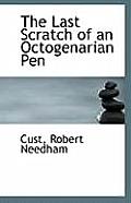 The Last Scratch of an Octogenarian Pen