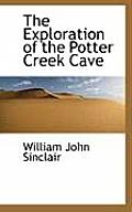 The Exploration of the Potter Creek Cave
