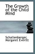 The Growth of the Child Mind