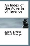 An Index of the Adverbs of Terence