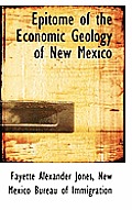Epitome of the Economic Geology of New Mexico