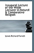 Inaugural Lecture of the Wilde Lecturer in Natural & Comparative Religion