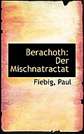 Berachoth: Der Mischnatractat