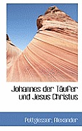 Johannes Der Taufer Und Jesus Christus