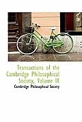 Transactions of the Cambridge Philosophical Society, Volume IX