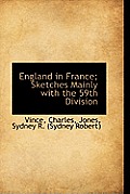England in France; Sketches Mainly with the 59th Division
