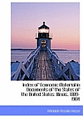 Index of Economic Material in Documents of the States of the United States: Illinois, 1809-1904