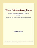 Those Extraordinary Twins (Webster's Italian Thesaurus Edition)