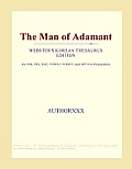 The Man of Adamant (Webster's Korean Thesaurus Edition)