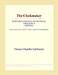 The Clockmaker (Webster's Chinese Traditional Thesaurus Edition)