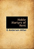 Noble Martyrs of Kent