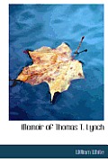 Memoir of Thomas T. Lynch