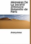 M Moires de La Soci T D'Histoire Naturelle de Paris