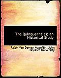The Quinquennales; An Historical Study