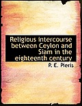 Religious Intercourse Between Ceylon and Siam in the Eighteenth Century