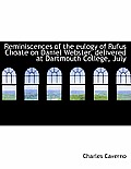 Reminiscences of the Eulogy of Rufus Choate on Daniel Webster, Delivered at Dartmouth College, July